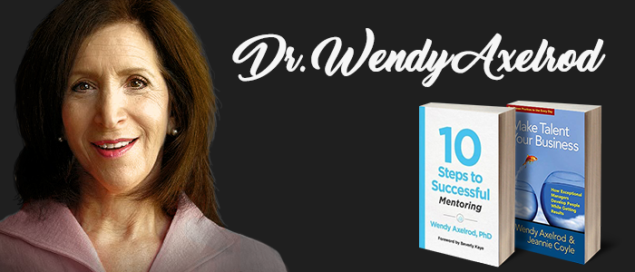 Author and Mentoring Expert Dr. Wendy Axelrod